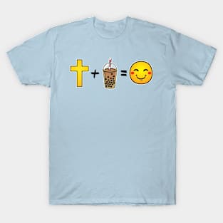 Christ plus Bubble Tea equals happiness T-Shirt